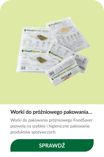 Worki do pakowania próżniowego FoodSaver (48 sztuk w opakowaniu) pozwolą na szybkie i higieniczne pakowanie produktów spożywczych